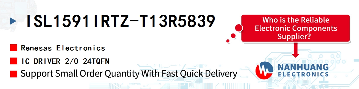 ISL1591IRTZ-T13R5839 Renesas IC DRIVER 2/0 24TQFN