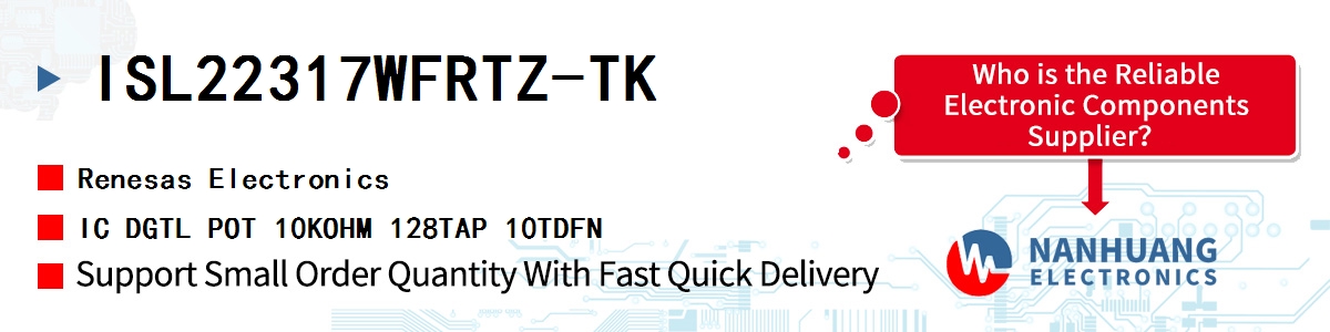 ISL22317WFRTZ-TK Renesas IC DGTL POT 10KOHM 128TAP 10TDFN