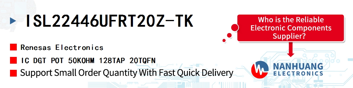 ISL22446UFRT20Z-TK Renesas IC DGT POT 50KOHM 128TAP 20TQFN
