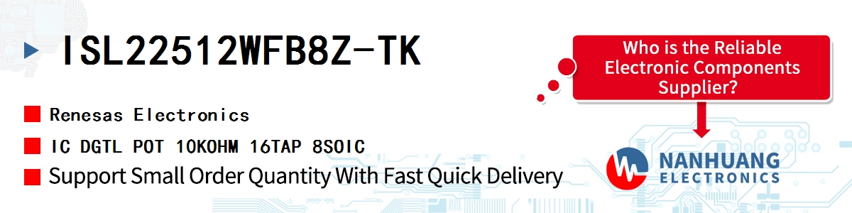 ISL22512WFB8Z-TK Renesas IC DGTL POT 10KOHM 16TAP 8SOIC