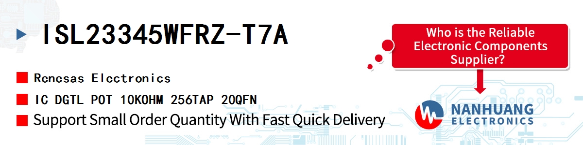 ISL23345WFRZ-T7A Renesas IC DGTL POT 10KOHM 256TAP 20QFN