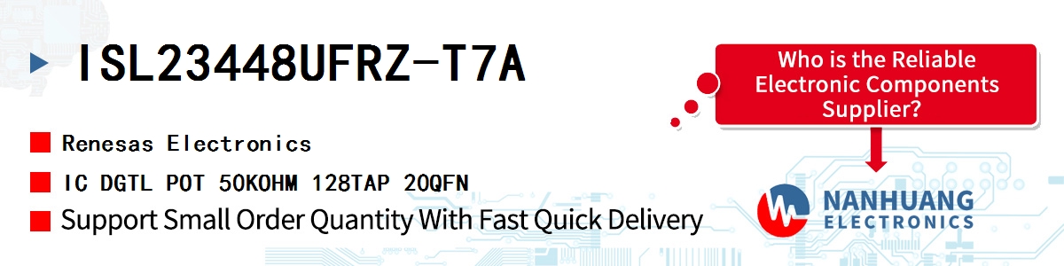 ISL23448UFRZ-T7A Renesas IC DGTL POT 50KOHM 128TAP 20QFN