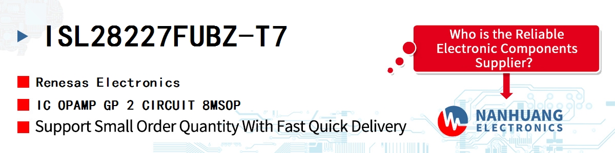 ISL28227FUBZ-T7 Renesas IC OPAMP GP 2 CIRCUIT 8MSOP