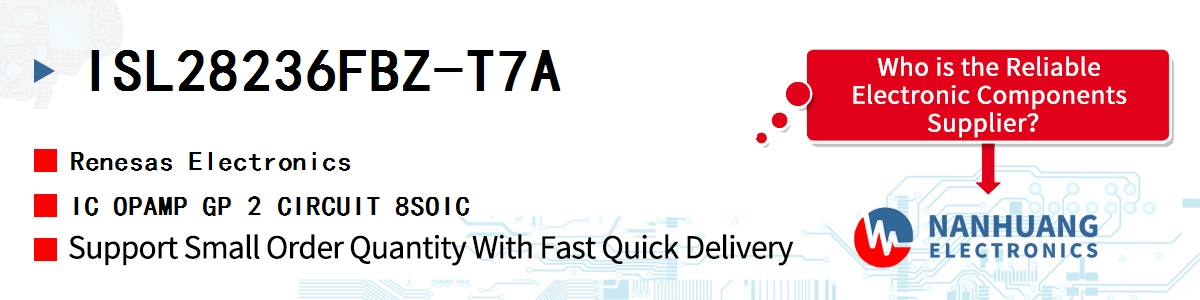 ISL28236FBZ-T7A Renesas IC OPAMP GP 2 CIRCUIT 8SOIC