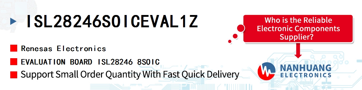ISL28246SOICEVAL1Z Renesas EVALUATION BOARD ISL28246 8SOIC