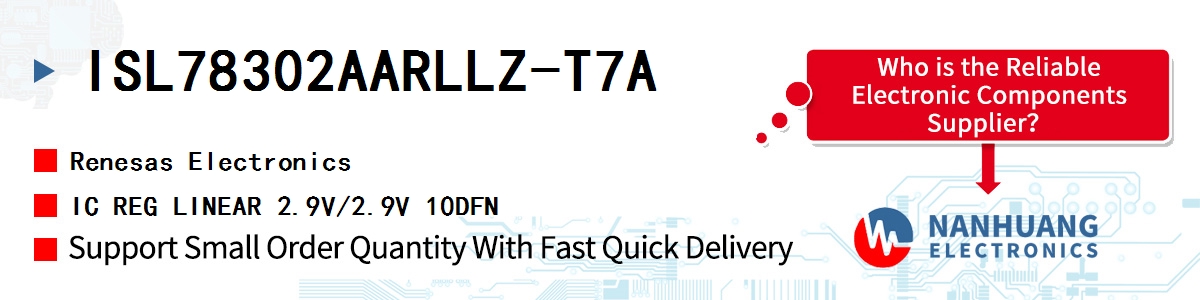ISL78302AARLLZ-T7A Renesas IC REG LINEAR 2.9V/2.9V 10DFN