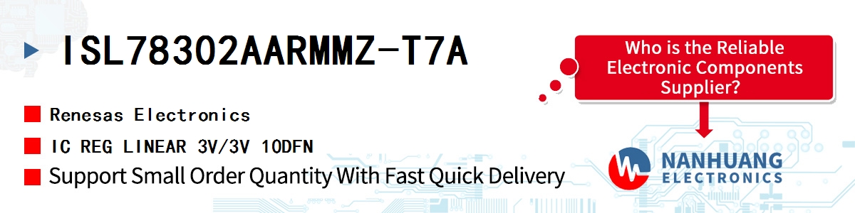 ISL78302AARMMZ-T7A Renesas IC REG LINEAR 3V/3V 10DFN