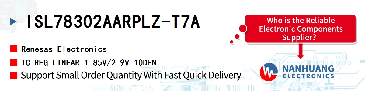 ISL78302AARPLZ-T7A Renesas IC REG LINEAR 1.85V/2.9V 10DFN