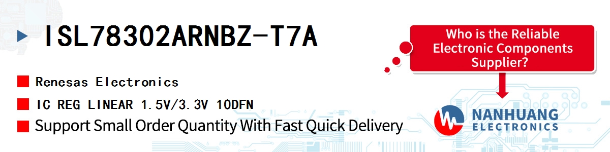 ISL78302ARNBZ-T7A Renesas IC REG LINEAR 1.5V/3.3V 10DFN