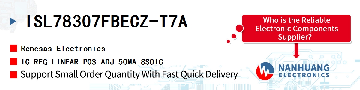 ISL78307FBECZ-T7A Renesas IC REG LINEAR POS ADJ 50MA 8SOIC