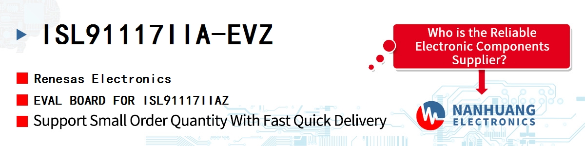 ISL91117IIA-EVZ Renesas EVAL BOARD FOR ISL91117IIAZ