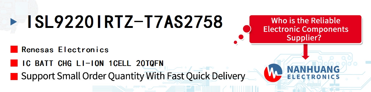 ISL9220IRTZ-T7AS2758 Renesas IC BATT CHG LI-ION 1CELL 20TQFN