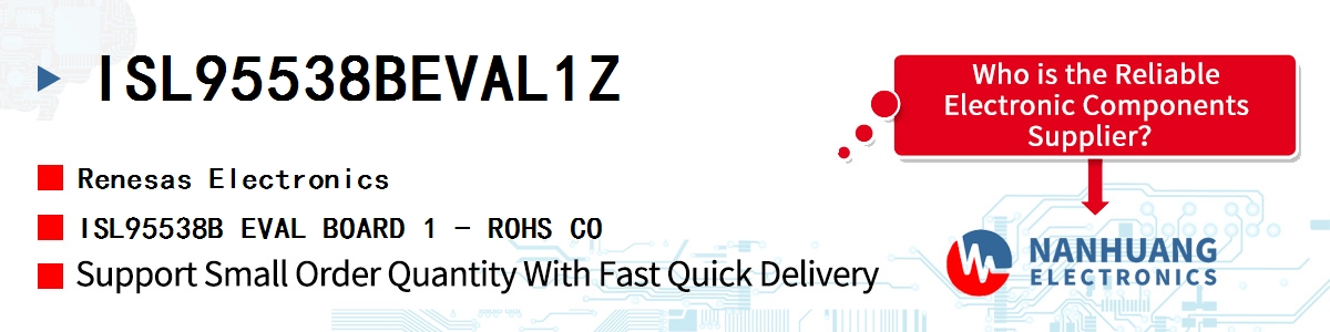 ISL95538BEVAL1Z Renesas ISL95538B EVAL BOARD 1 - ROHS CO