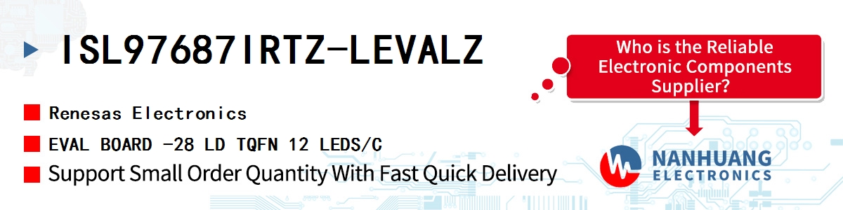 ISL97687IRTZ-LEVALZ Renesas EVAL BOARD -28 LD TQFN 12 LEDS/C