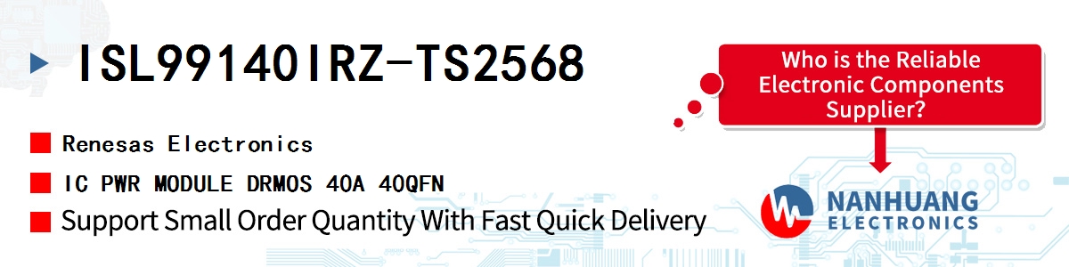 ISL99140IRZ-TS2568 Renesas IC PWR MODULE DRMOS 40A 40QFN