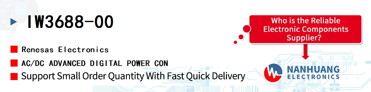 IW3688-00 Renesas AC/DC ADVANCED DIGITAL POWER CON