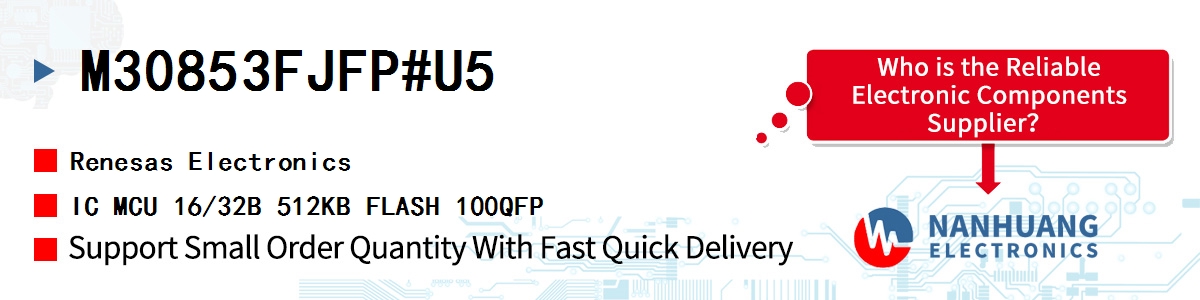 M30853FJFP#U5 Renesas IC MCU 16/32B 512KB FLASH 100QFP