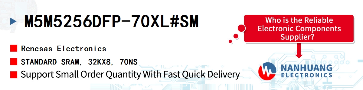 M5M5256DFP-70XL#SM Renesas STANDARD SRAM, 32KX8, 70NS