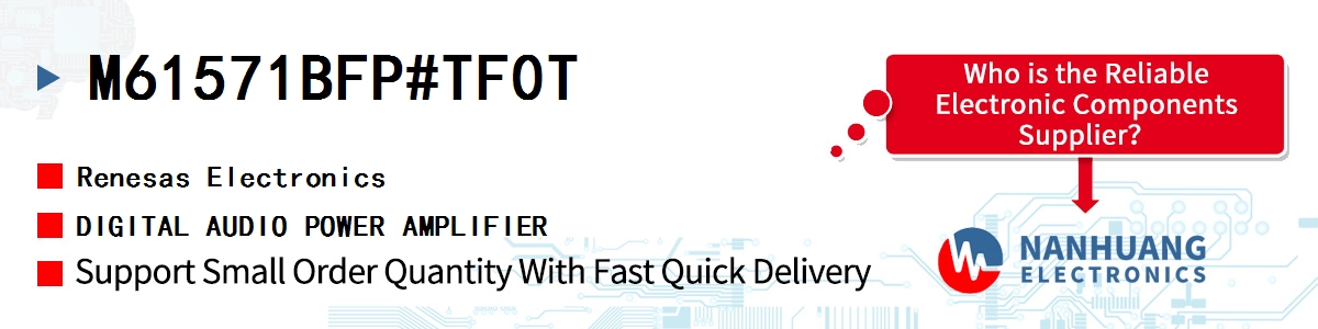 M61571BFP#TF0T Renesas DIGITAL AUDIO POWER AMPLIFIER