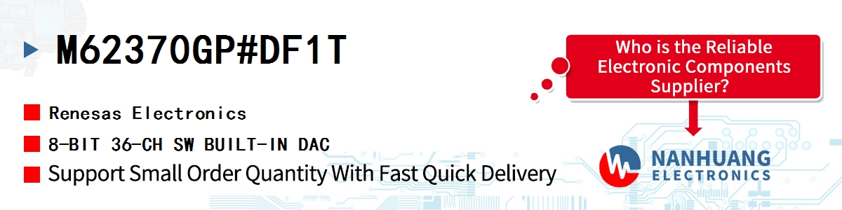 M62370GP#DF1T Renesas 8-BIT 36-CH SW BUILT-IN DAC