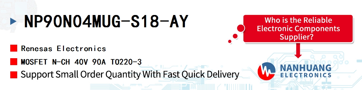 NP90N04MUG-S18-AY Renesas MOSFET N-CH 40V 90A TO220-3