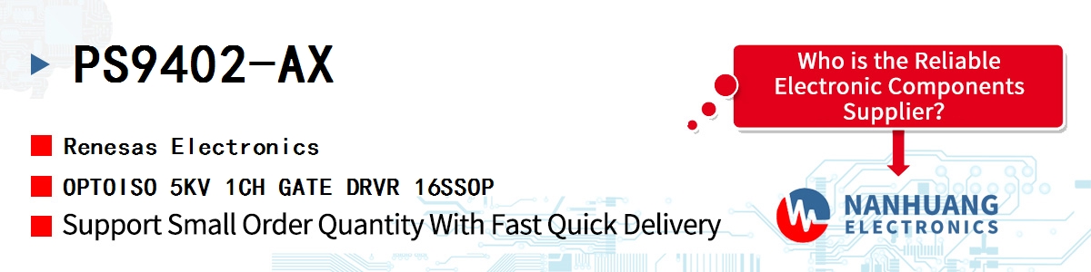 PS9402-AX Renesas OPTOISO 5KV 1CH GATE DRVR 16SSOP