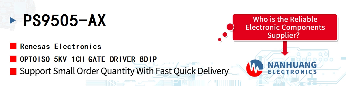 PS9505-AX Renesas OPTOISO 5KV 1CH GATE DRIVER 8DIP