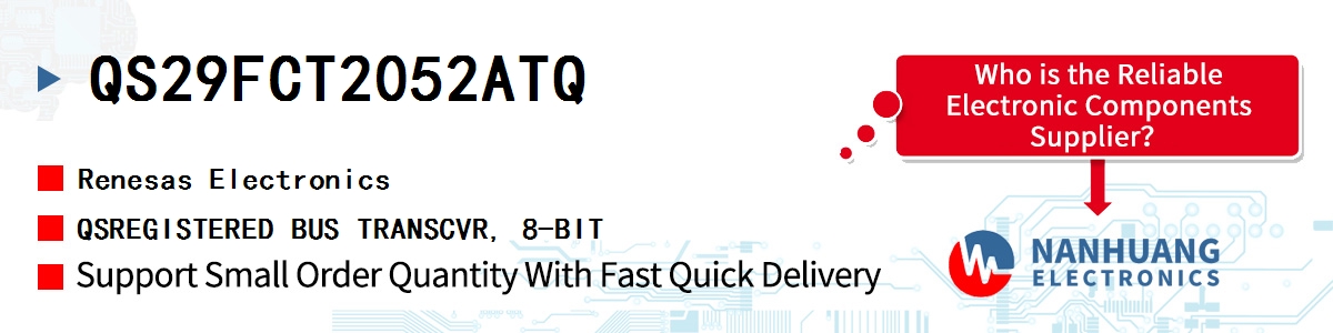 QS29FCT2052ATQ Renesas QSREGISTERED BUS TRANSCVR, 8-BIT