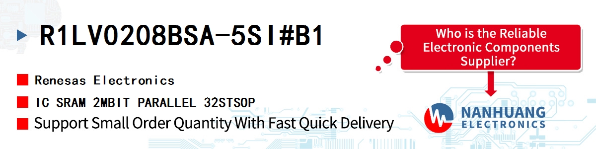 R1LV0208BSA-5SI#B1 Renesas IC SRAM 2MBIT PARALLEL 32STSOP