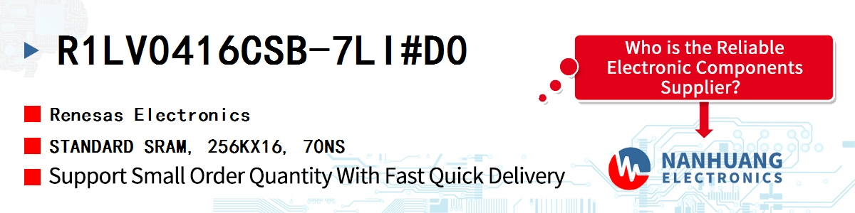 R1LV0416CSB-7LI#D0 Renesas STANDARD SRAM, 256KX16, 70NS