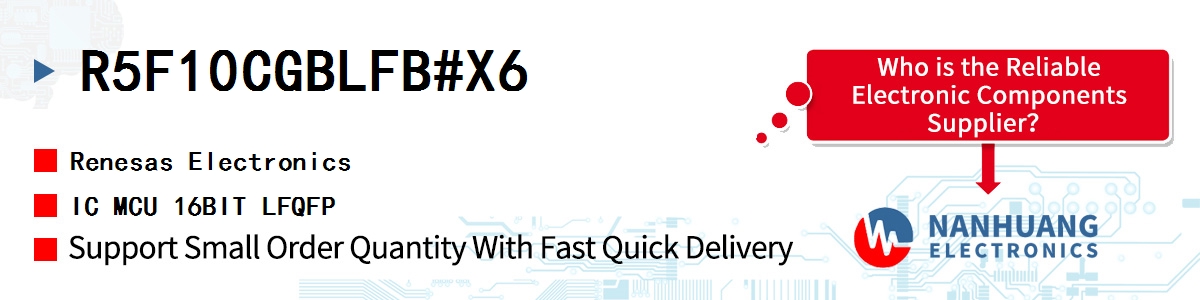 R5F10CGBLFB#X6 Renesas IC MCU 16BIT LFQFP