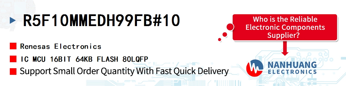 R5F10MMEDH99FB#10 Renesas IC MCU 16BIT 64KB FLASH 80LQFP