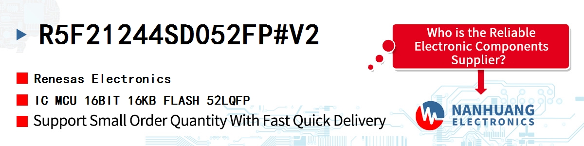R5F21244SD052FP#V2 Renesas IC MCU 16BIT 16KB FLASH 52LQFP