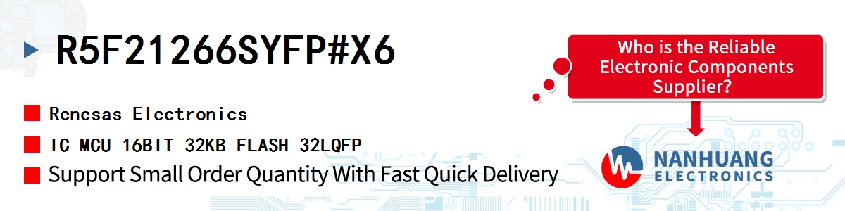 R5F21266SYFP#X6 Renesas IC MCU 16BIT 32KB FLASH 32LQFP
