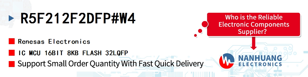 R5F212F2DFP#W4 Renesas IC MCU 16BIT 8KB FLASH 32LQFP