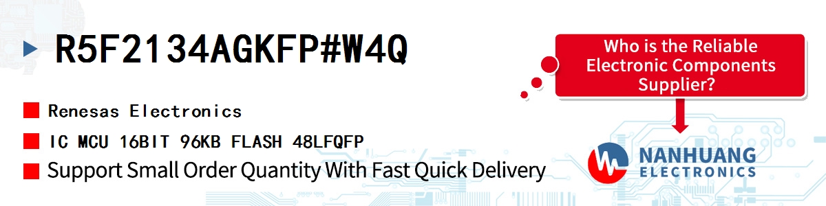 R5F2134AGKFP#W4Q Renesas IC MCU 16BIT 96KB FLASH 48LFQFP