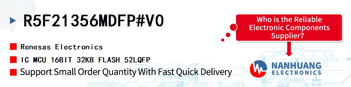 R5F21356MDFP#V0 Renesas IC MCU 16BIT 32KB FLASH 52LQFP