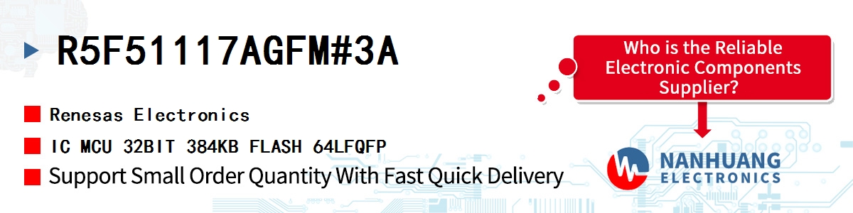 R5F51117AGFM#3A Renesas IC MCU 32BIT 384KB FLASH 64LFQFP