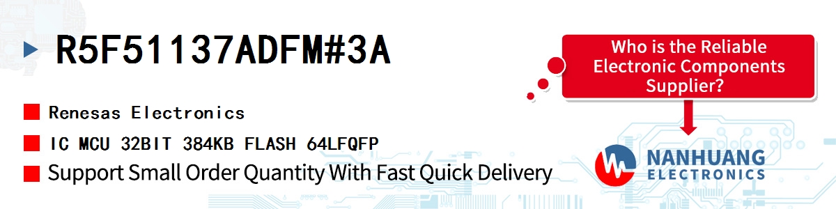 R5F51137ADFM#3A Renesas IC MCU 32BIT 384KB FLASH 64LFQFP