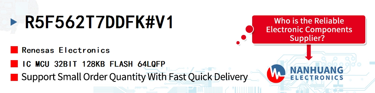 R5F562T7DDFK#V1 Renesas IC MCU 32BIT 128KB FLASH 64LQFP