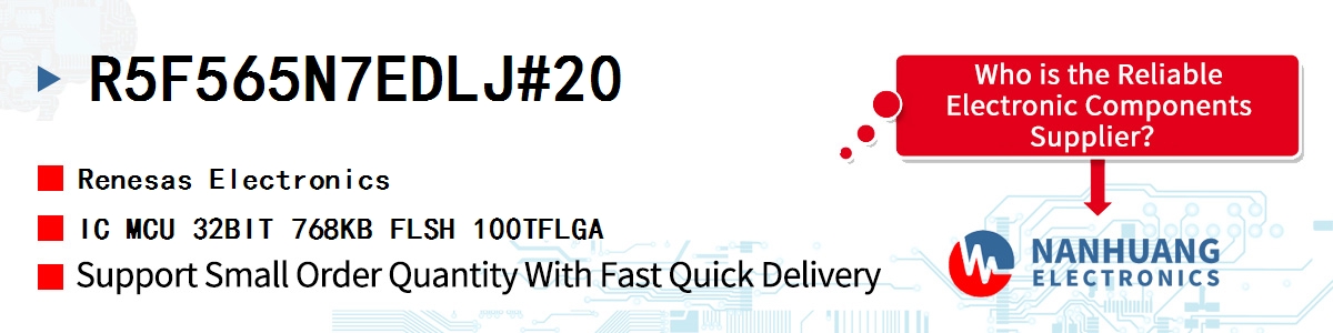 R5F565N7EDLJ#20 Renesas IC MCU 32BIT 768KB FLSH 100TFLGA