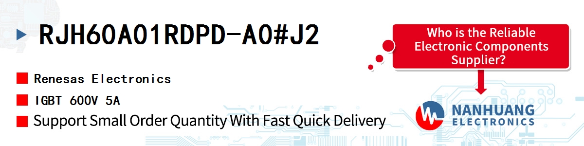 RJH60A01RDPD-A0#J2 Renesas IGBT 600V 5A