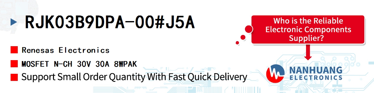 RJK03B9DPA-00#J5A Renesas MOSFET N-CH 30V 30A 8WPAK