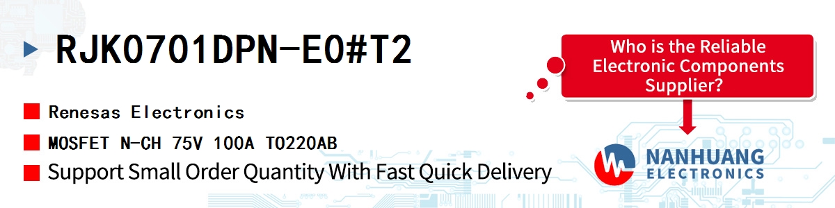 RJK0701DPN-E0#T2 Renesas MOSFET N-CH 75V 100A TO220AB