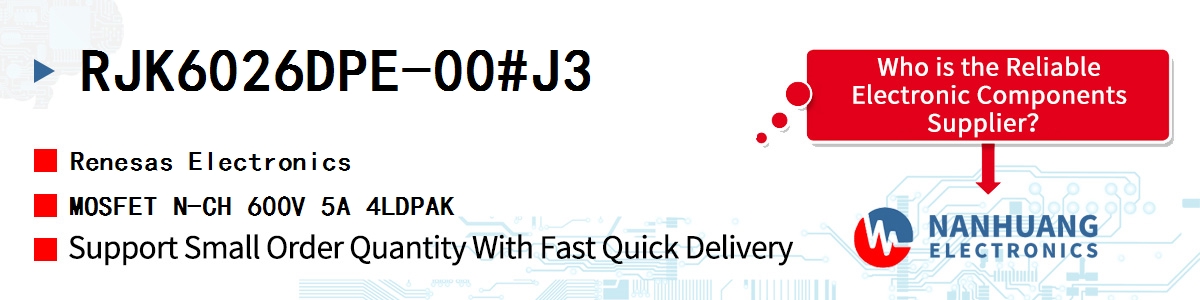 RJK6026DPE-00#J3 Renesas MOSFET N-CH 600V 5A 4LDPAK