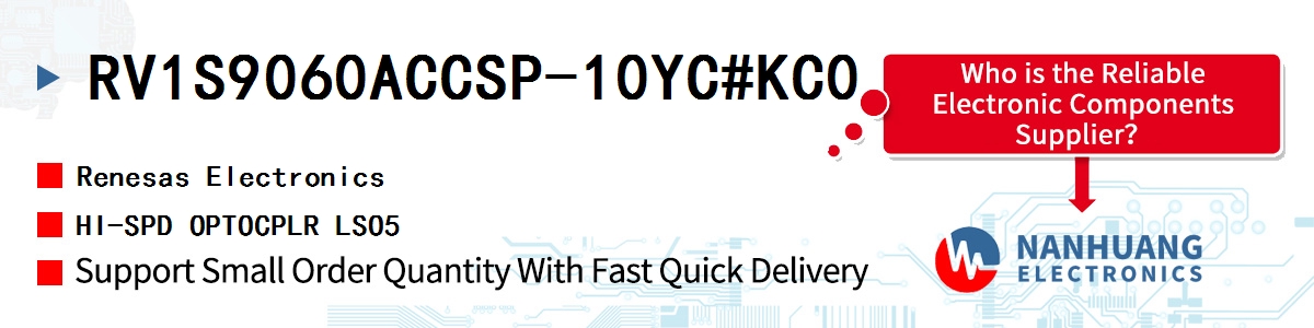 RV1S9060ACCSP-10YC#KC0 Renesas HI-SPD OPTOCPLR LSO5