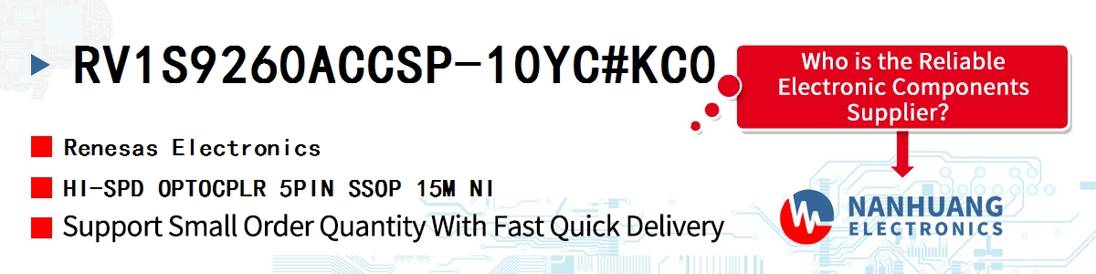 RV1S9260ACCSP-10YC#KC0 Renesas HI-SPD OPTOCPLR 5PIN SSOP 15M NI