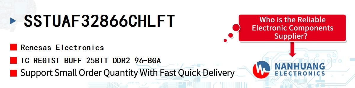 SSTUAF32866CHLFT Renesas IC REGIST BUFF 25BIT DDR2 96-BGA