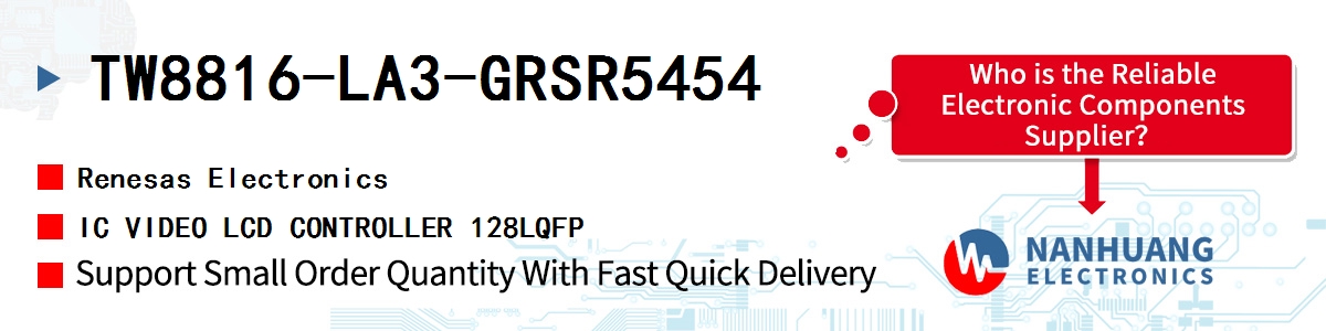 TW8816-LA3-GRSR5454 Renesas IC VIDEO LCD CONTROLLER 128LQFP