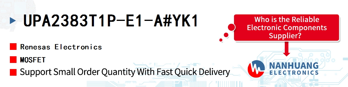 UPA2383T1P-E1-A#YK1 Renesas MOSFET